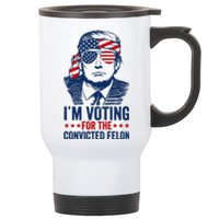 Im Voting For The Convicted Felon 2024 Stainless Steel Travel Mug