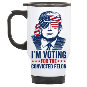 Im Voting For The Convicted Felon 2024 Stainless Steel Travel Mug