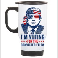 Im Voting For The Convicted Felon 2024 Stainless Steel Travel Mug