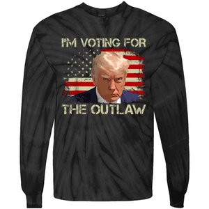 Im Voting For The Outlaw Funny Trump Maga 2024 Tie-Dye Long Sleeve Shirt