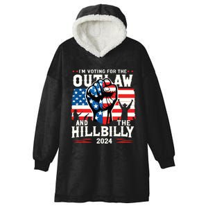 Im Voting For The Outlaw And The Hillbilly 2024 Us Flag Hooded Wearable Blanket