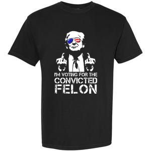 Im Voting For The Convicted Felon 2024 Garment-Dyed Heavyweight T-Shirt