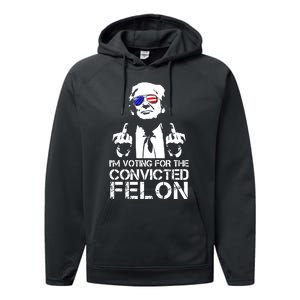 Im Voting For The Convicted Felon 2024 Performance Fleece Hoodie