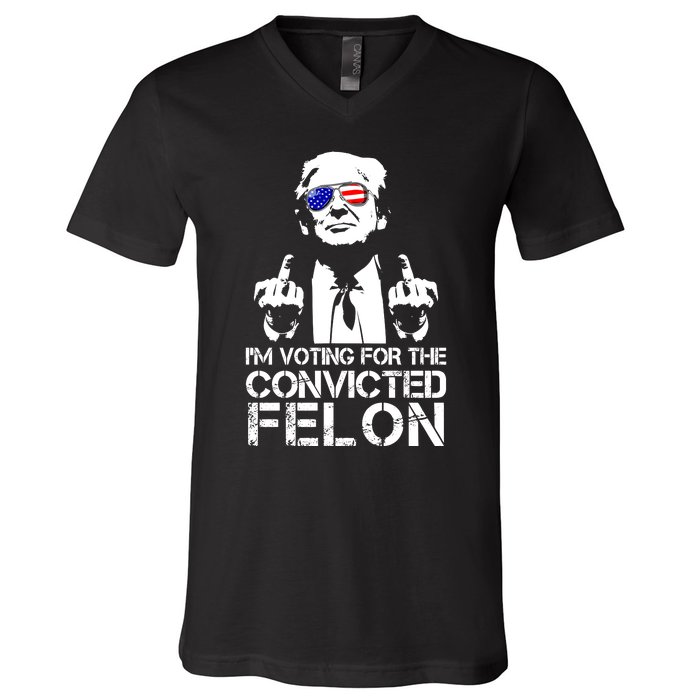 Im Voting For The Convicted Felon 2024 V-Neck T-Shirt