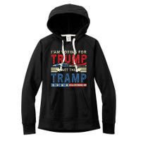 IM Voting For Trump Not The Tramp Women's Fleece Hoodie