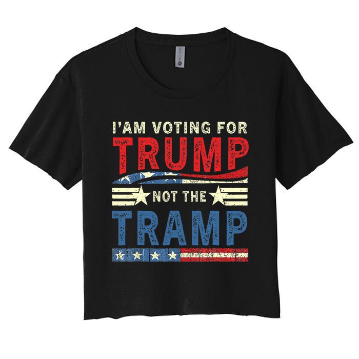 IM Voting For Trump Not The Tramp Women's Crop Top Tee