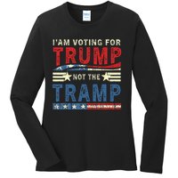 IM Voting For Trump Not The Tramp Ladies Long Sleeve Shirt