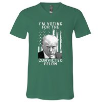 IM Voting For The Convicted Felon V-Neck T-Shirt