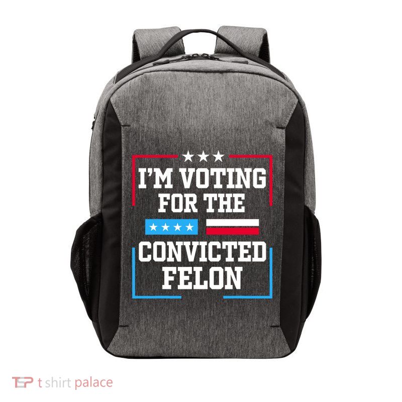Im Voting For The Convicted Felon 2024 Vector Backpack