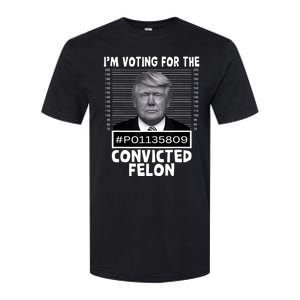 IM Voting For The Convicted Felon Trump Mugshot Pro Trump Softstyle CVC T-Shirt