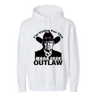 Im Voting For The Outlaw Funny Trump Maga 2024 Garment-Dyed Fleece Hoodie