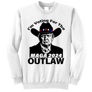 Im Voting For The Outlaw Funny Trump Maga 2024 Sweatshirt