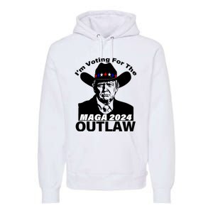 Im Voting For The Outlaw Funny Trump Maga 2024 Premium Hoodie