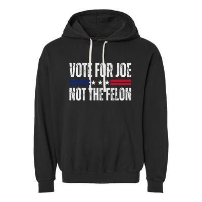 IM Voting For Joe Biden Vote Not The Felon 2024 Elections Garment-Dyed Fleece Hoodie