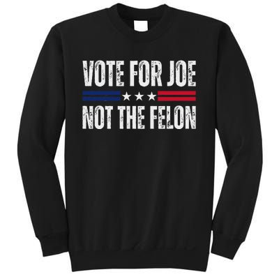 IM Voting For Joe Biden Vote Not The Felon 2024 Elections Sweatshirt