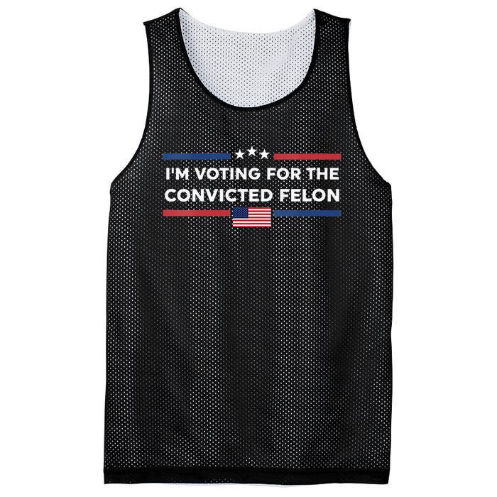 Im Voting For Convicted Felon Us Flag Trump 2024 Mesh Reversible Basketball Jersey Tank