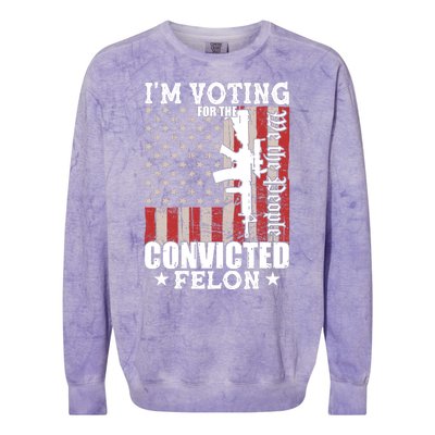 Im Voting For The Convicted Felon We The People Usa Flag Colorblast Crewneck Sweatshirt