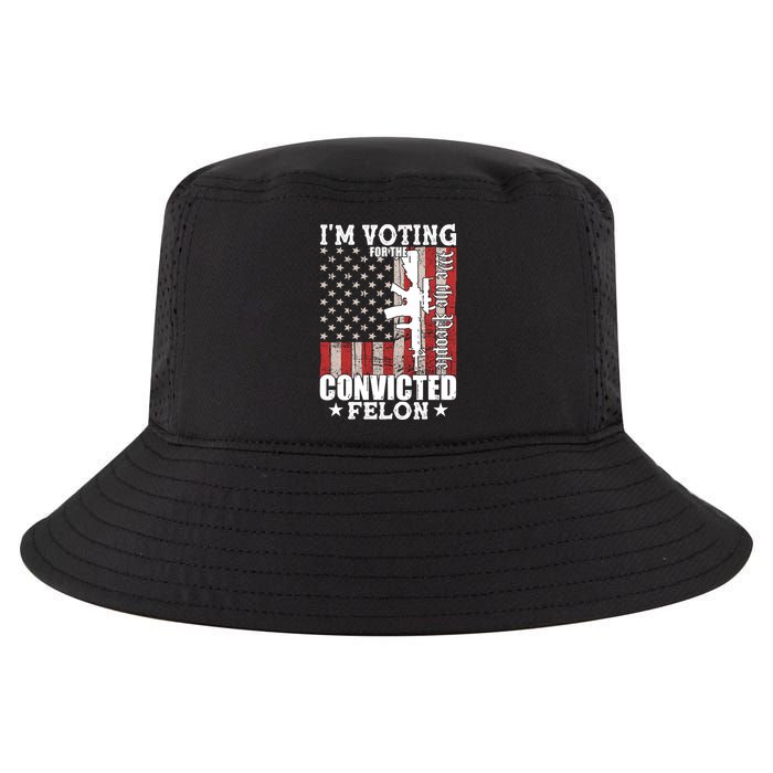 Im Voting For The Convicted Felon We The People Usa Flag Cool Comfort Performance Bucket Hat