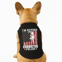 Im Voting For The Convicted Felon We The People Usa Flag Doggie Tank
