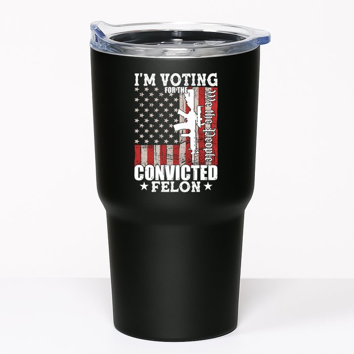 Im Voting For The Convicted Felon We The People Usa Flag Tumbler