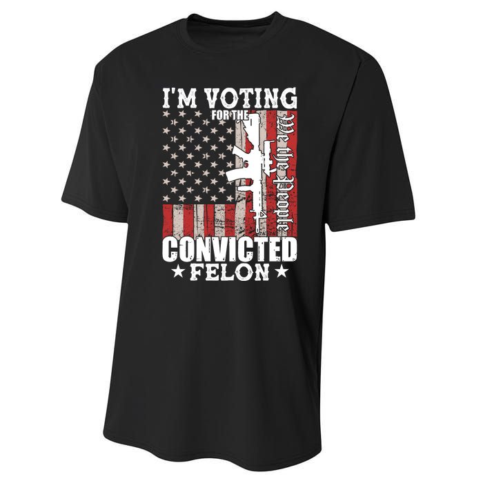 Im Voting For The Convicted Felon We The People Usa Flag Performance Sprint T-Shirt