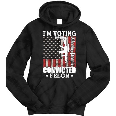 Im Voting For The Convicted Felon We The People Usa Flag Tie Dye Hoodie