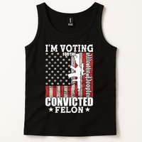 Im Voting For The Convicted Felon We The People Usa Flag Tank Top