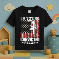 Im Voting For The Convicted Felon We The People Usa Flag Toddler T-Shirt