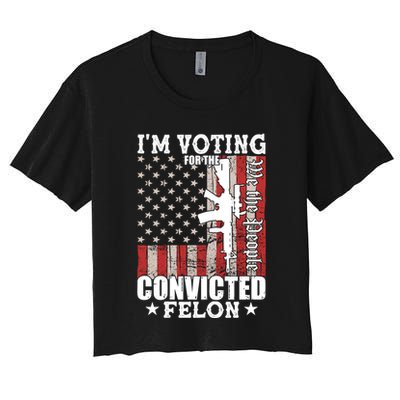 Im Voting For The Convicted Felon We The People Usa Flag Crop Top