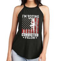 Im Voting For The Convicted Felon We The People Usa Flag Women's Perfect Tri Rocker Tank