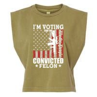 Im Voting For The Convicted Felon We The People Usa Flag Garment-Dyed Women's Muscle Tee