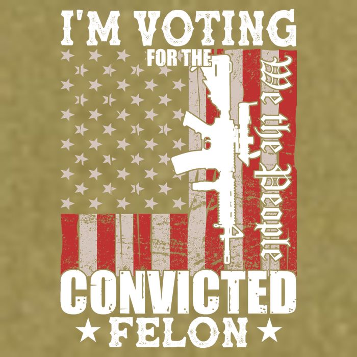 Im Voting For The Convicted Felon We The People Usa Flag Garment-Dyed Women's Muscle Tee