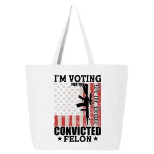 Im Voting For The Convicted Felon We The People Usa Flag 25L Jumbo Tote