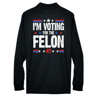 Im Voting For The Felon Trump 2024 Front Back Performance Long Sleeve Polo