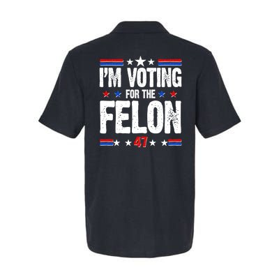 Im Voting For The Felon Trump 2024 Front Back Softstyle Adult Sport Polo