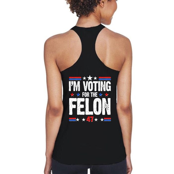 Im Voting For The Felon Trump 2024 Front Back Women's Racerback Tank