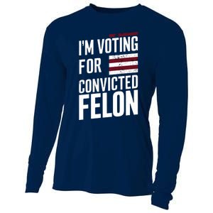 IM Voting For The Convicted Felon Cooling Performance Long Sleeve Crew