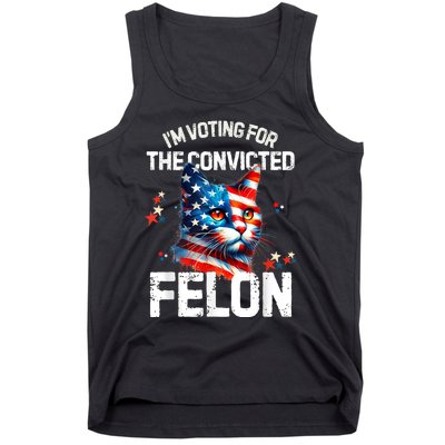 Im Voting For The Convicted Felon Funny Pro Trump Cat Lover Tank Top