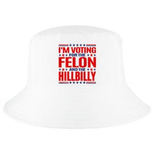 IM Voting For The Felon & The Hillbilly 2024 Cool Comfort Performance Bucket Hat