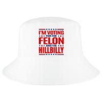 IM Voting For The Felon & The Hillbilly 2024 Cool Comfort Performance Bucket Hat