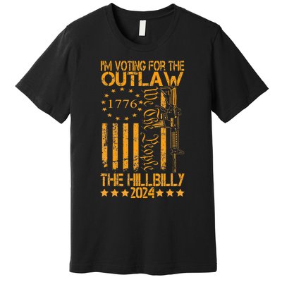 IM Voting For The Outlaw And The Hillbilly 2024 Pro 45 Premium T-Shirt