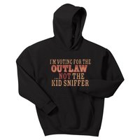 IM Voting For The Outlaw Not The K.I.D Sniffer Kids Hoodie