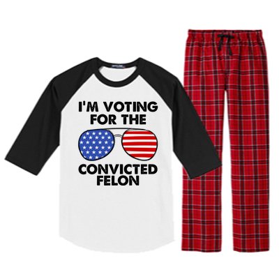 Im Voting For The Convicted Felon Pro Trump Usa Raglan Sleeve Pajama Set