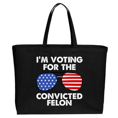 Im Voting For The Convicted Felon Pro Trump Usa Cotton Canvas Jumbo Tote