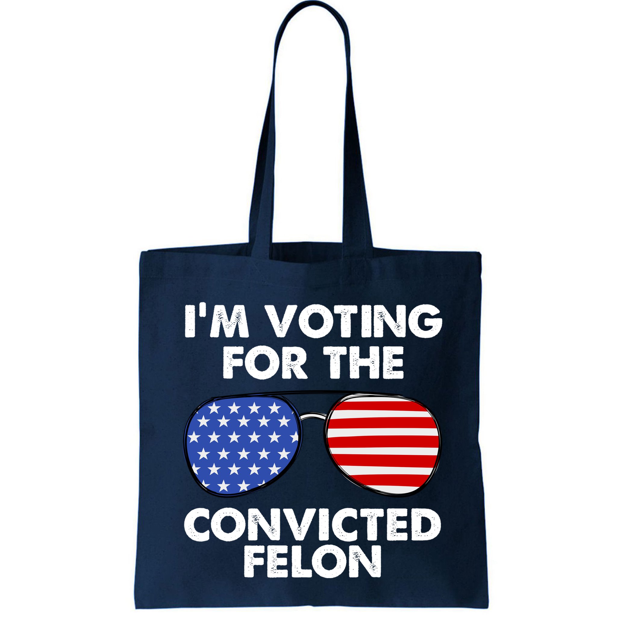 Im Voting For The Convicted Felon Pro Trump Usa Bag