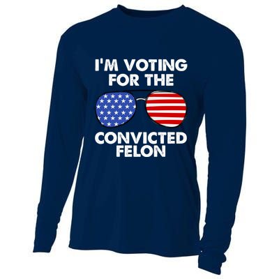 Im Voting For The Convicted Felon Pro Trump Usa Cooling Performance Long Sleeve Crew