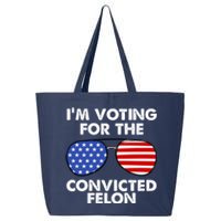 Im Voting For The Convicted Felon Pro Trump Usa 25L Jumbo Tote