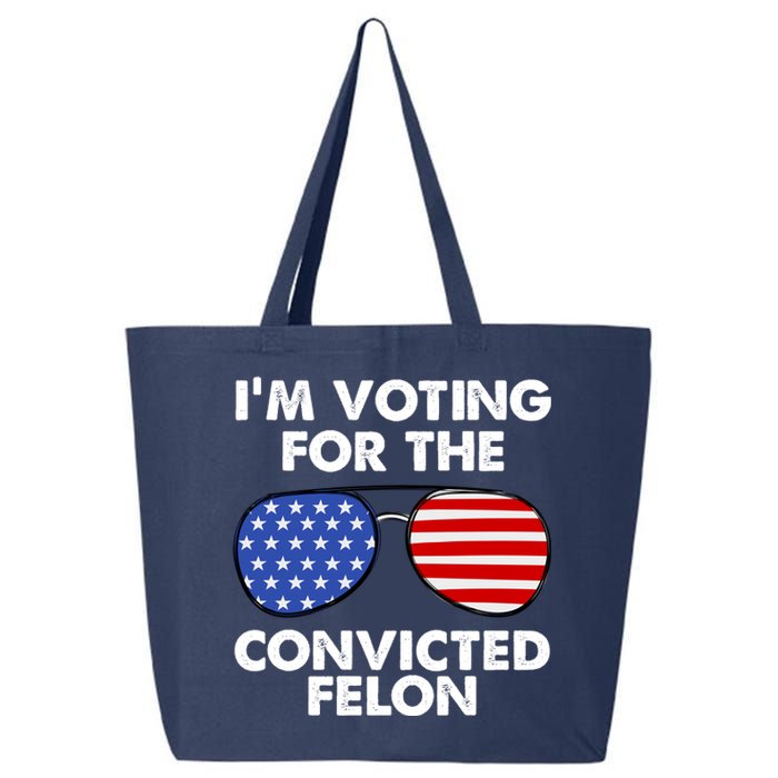 Im Voting For The Convicted Felon Pro Trump Usa 25L Jumbo Tote