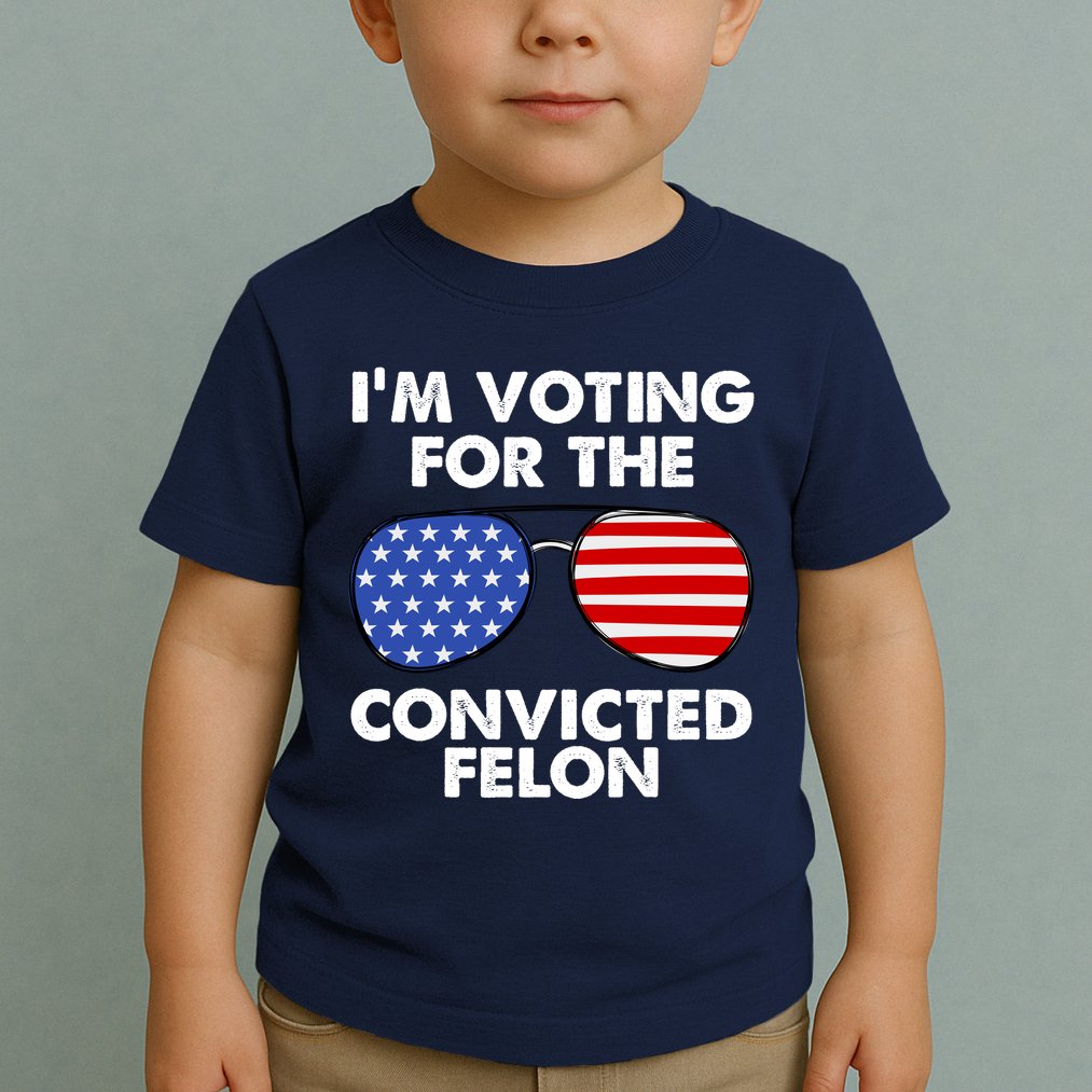 Im Voting For The Convicted Felon Pro Trump Usa Toddler T-Shirt