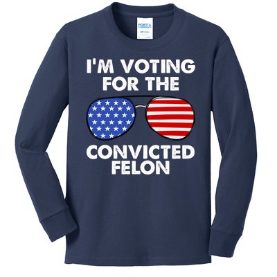 Im Voting For The Convicted Felon Pro Trump Usa Kids Long Sleeve Shirt